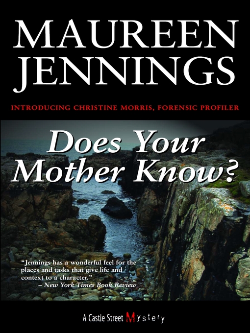 Title details for Does Your Mother Know? by Maureen Jennings - Available